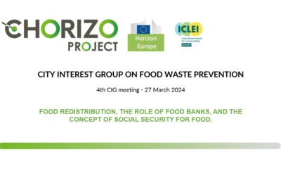 The 4th webinar of the City Interest Group explores the food redistribution, the role of food banks, and the concept of social security for food
