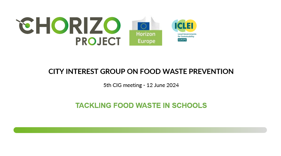 The 5th webinar of the City Interest Group on Food Waste Prevention: Tackling food waste in schools